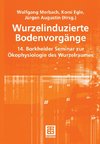 Wurzelinduzierte Bodenvorgänge