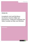 Europäische Stadt und Hochhaus: Geschichte, Standorte, Pläne und Kontroversen - dargestellt am Beispiel der Städte Frankfurt am Main und München