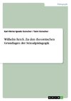 Wilhelm Reich. Zu den theoretischen Grundlagen der Sexualpädagogik