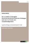 Die rechtliche Zulässigkeit placebokontrollierter klinischer Prüfungen nach der 12. Novelle des Arzneimittelgesetzes