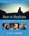 How to Meditate