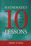 Mathematics in 10 Lessons