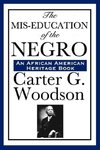 The MIS-Education of the Negro