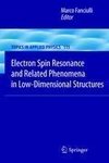 Electron Spin Resonance and Related Phenomena in Low-Dimensional Structures