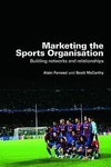 Ferrand, A: Marketing the Sports Organisation