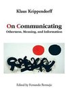 Krippendorff, K: On Communicating