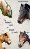 Die Pferde sind an allem schuld