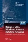 Design of Ultra Wideband Antenna Matching Networks