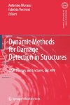 Dynamic Methods for Damage Detection in Structures