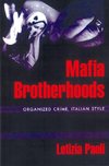 Paoli, L: Mafia Brotherhoods