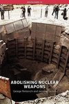 Perkovich, G: Abolishing Nuclear Weapons