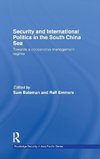 Security and International Politics in the South China Sea