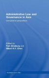 Ginsburg, T: Administrative Law and Governance in Asia