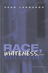 Race, Whiteness, and Education