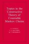 Topics in the Constructive Theory of Countable Markov Chains