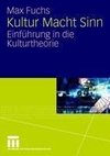 Kultur Macht Sinn