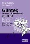 Günter, der innere Schweinehund, wird fit