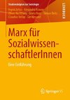 Marx für SozialwissenschaftlerInnen