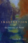 Imagination and the Journey of Faith