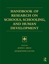 Handbook of Research on Schools, Schooling and Human Develop