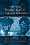 Scott, J: Affirming Students' Right to their Own Language