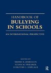 Handbook of Bullying in Schools