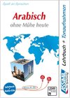 Assimil. Arabisch ohne Mühe. Multimedia-Classic. Lehrbuch und 4 Audio-CDs