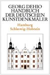 Dehio - Handbuch der deutschen Kunstdenkmäler / Hamburg, Schleswig-Holstein