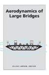 Aerodynamics of Large Bridges