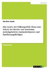 Das Gesetz der Volksrepublik China zum Schutz der Rechte und Interessen zurückgekehrter Auslandschinesen und Familienangehörigen