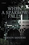 When a Sparrow Falls