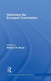 Bauer, M: Reforming the European Commission