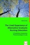 The Lived Experience of Alternative Graduate Nursing Education