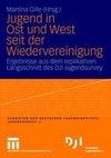 Jugend in Ost und West seit der Wiedervereinigung