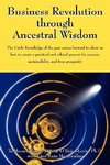 Business Revolution through Ancestral Wisdom