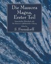 Die Massora Magna, Erster Teil