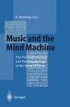 Music and the Mind Machine