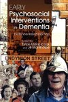 Early Psychosocial Interventions in Dementia