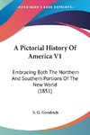 A Pictorial History Of America V1