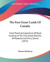 The Free Grant Lands Of Canada