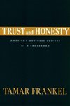 Frankel, T: Trust and Honesty