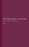 Poon, K: The Political Future of Hong Kong