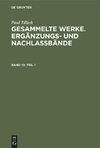 Gesammelte Werke. Ergänzungs- und Nachlaßbände, Band 10, Teil 1