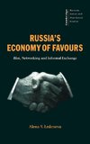 Russia's Economy of Favours