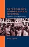 The Politics of Truth and Reconciliation in South Africa