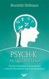 PSYCH-K im täglichen Leben