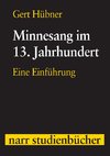 Minnesang im 13. Jahrhundert