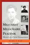 Militarist Millionaire Peacenik