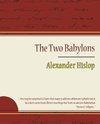 The Two Babylons - Alexander Hislop