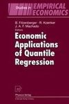 Economic Applications of Quantile Regression